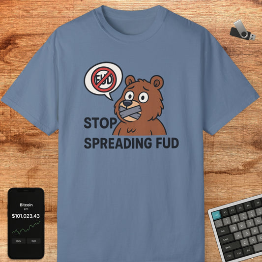 Stop Spreading FUD Tee