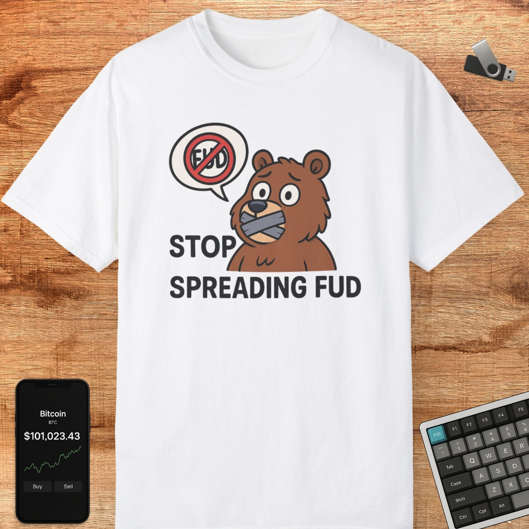 Stop Spreading FUD Tee