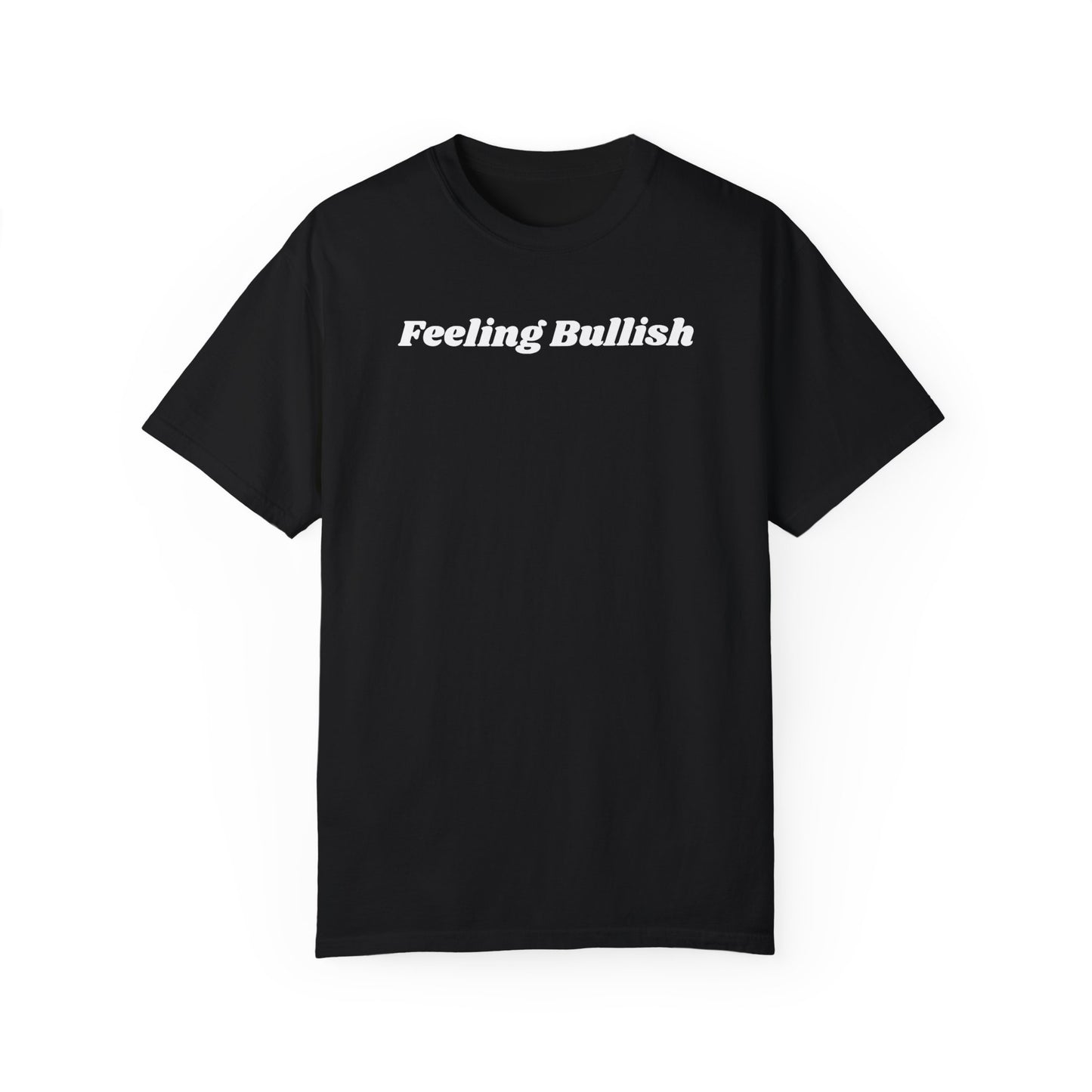 Feeling Bullish Tee
