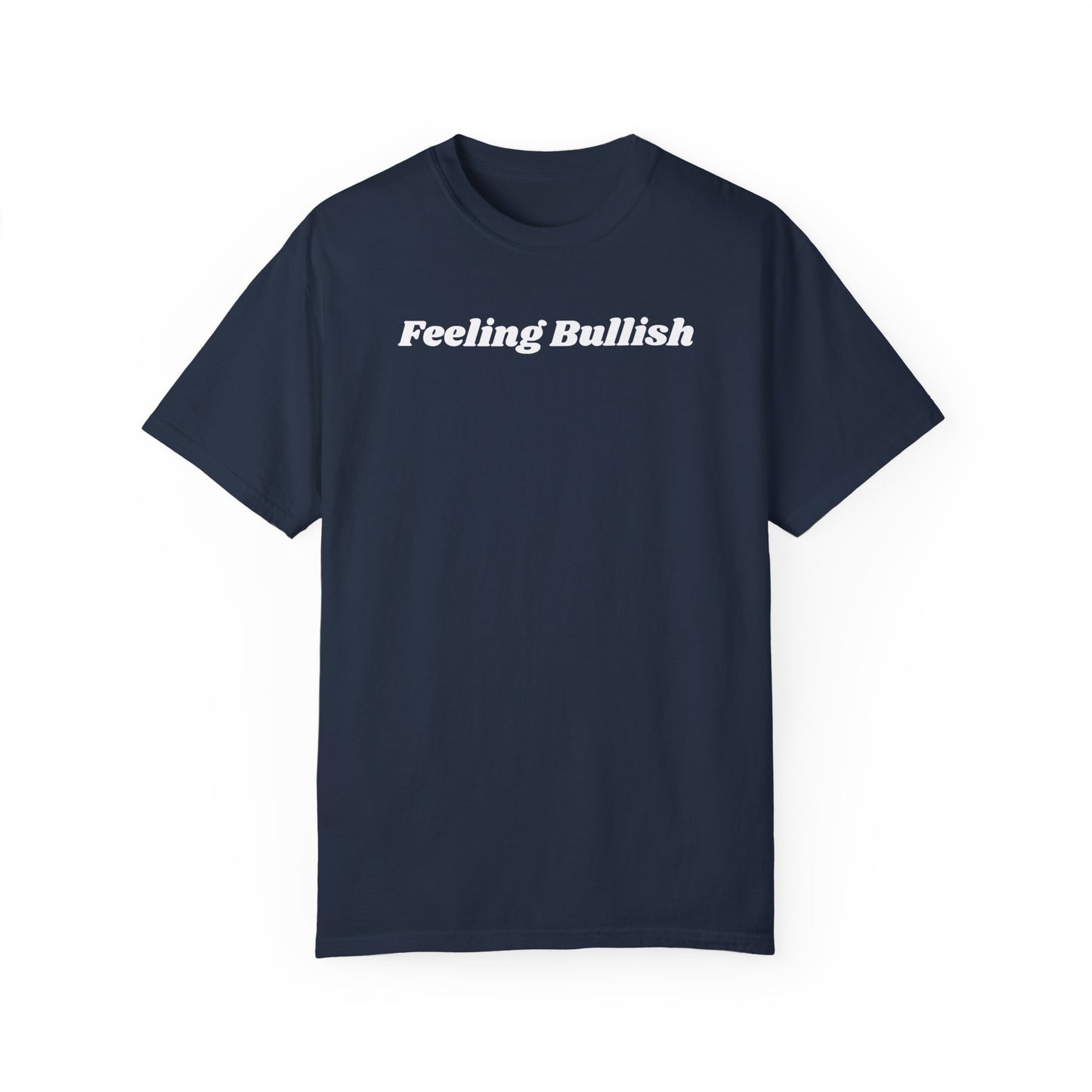 Feeling Bullish Tee