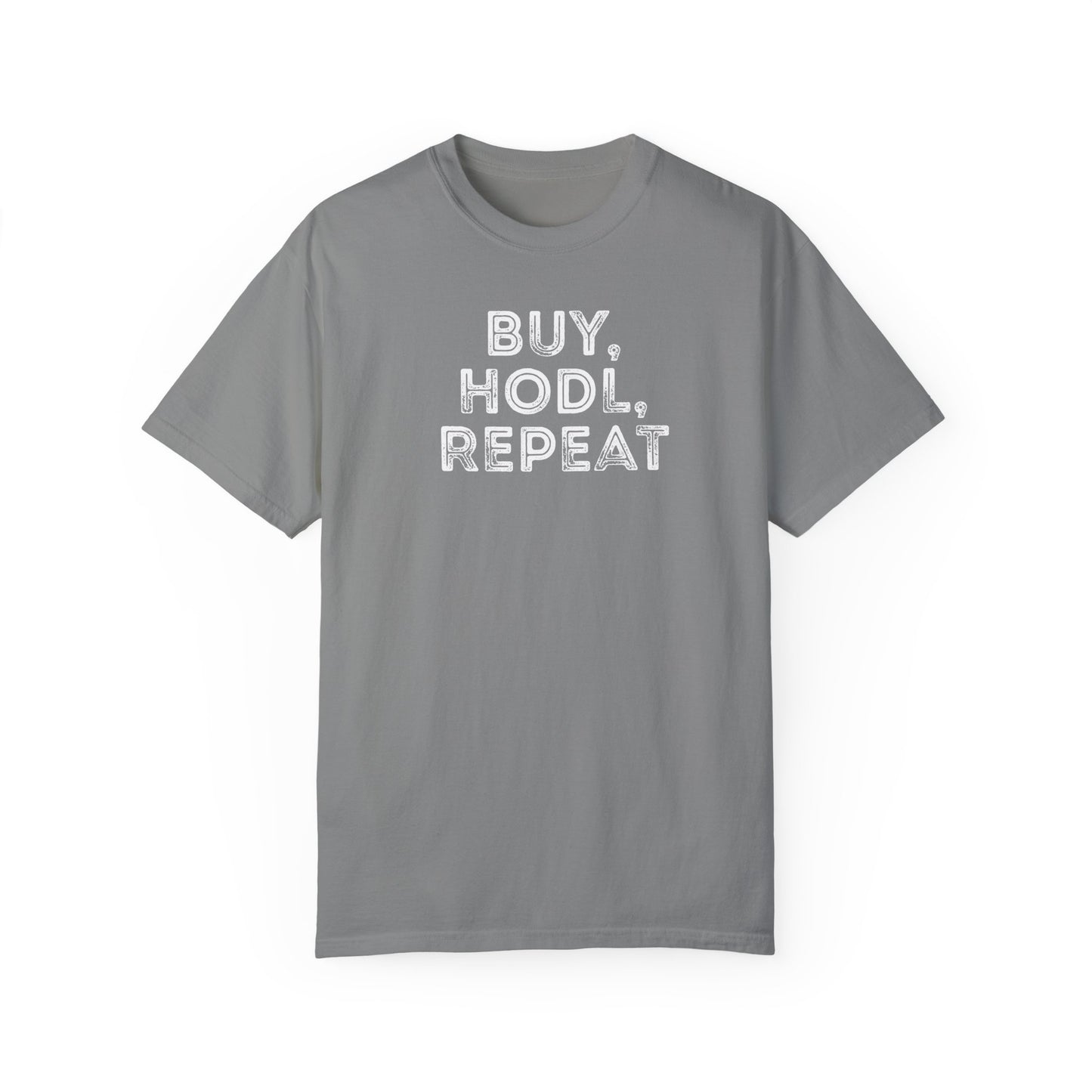 Buy, HODL, Repeat Tee