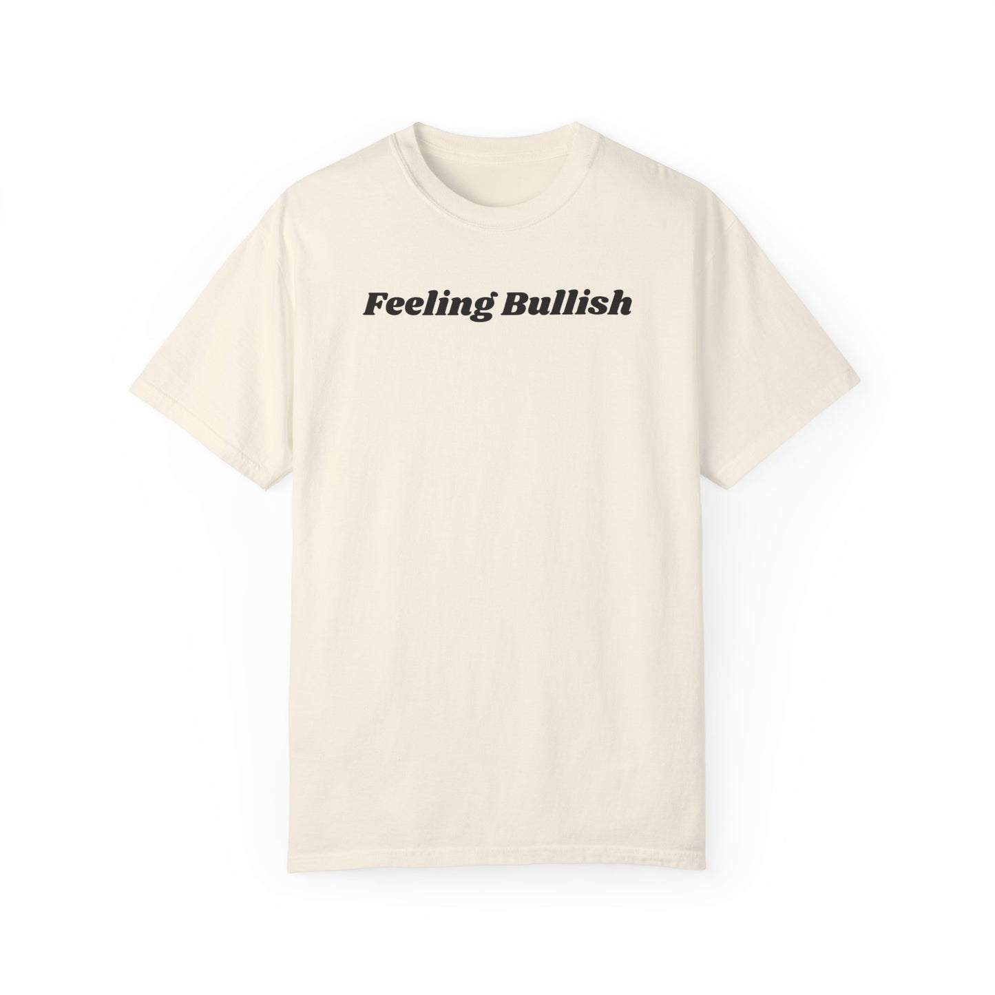 Feeling Bullish Tee