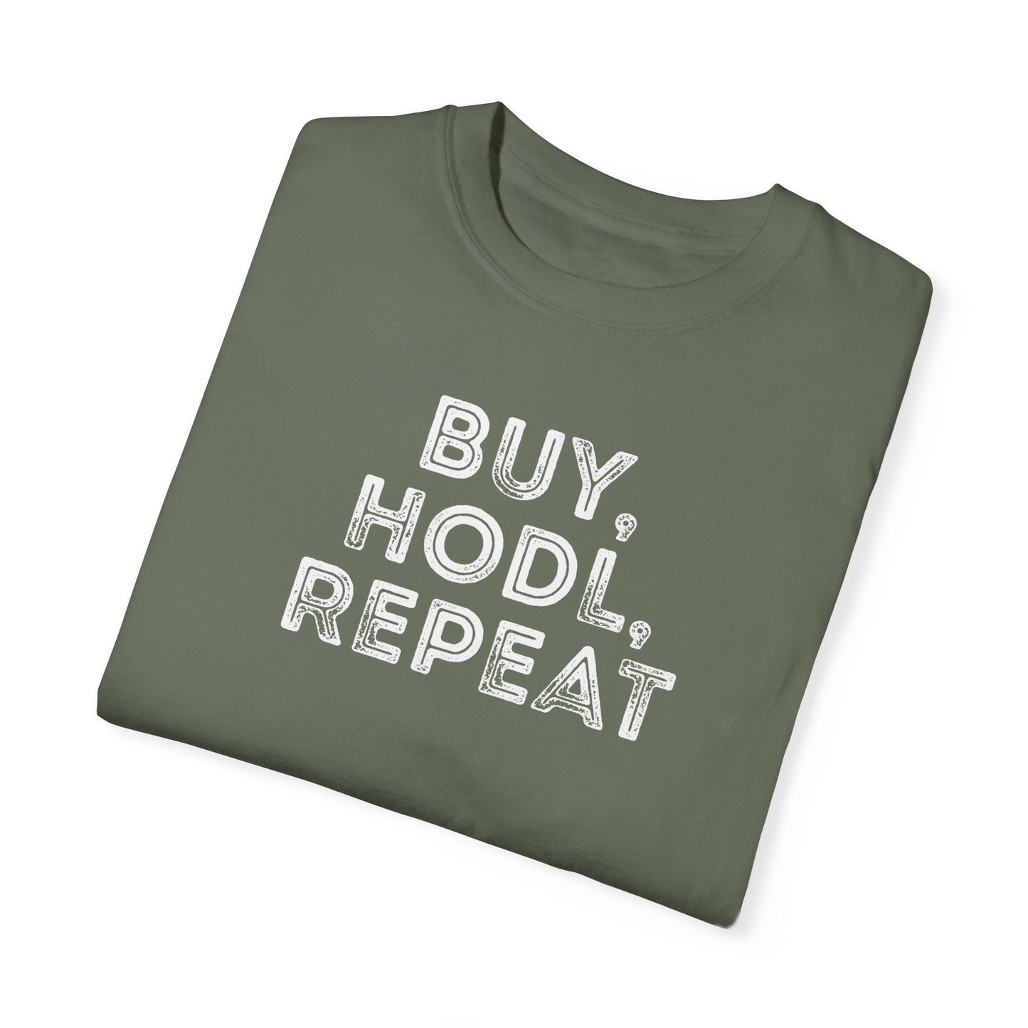 Buy, HODL, Repeat Tee