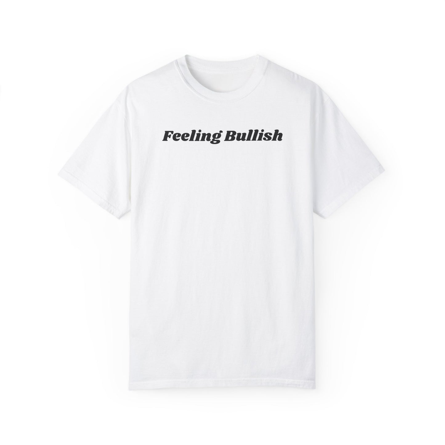 Feeling Bullish Tee
