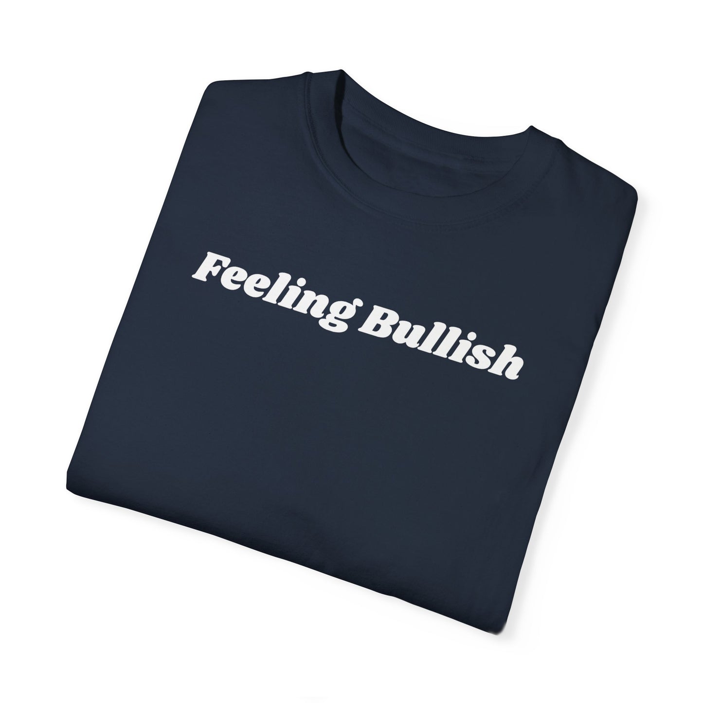 Feeling Bullish Tee