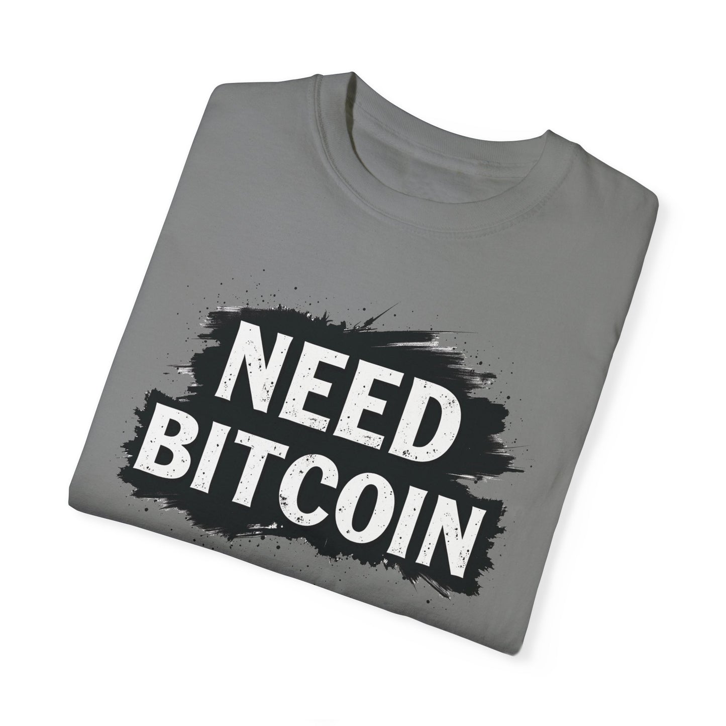 Need Bitcoin-Tee
