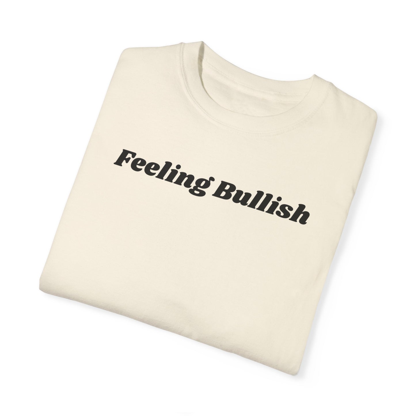Feeling Bullish Tee