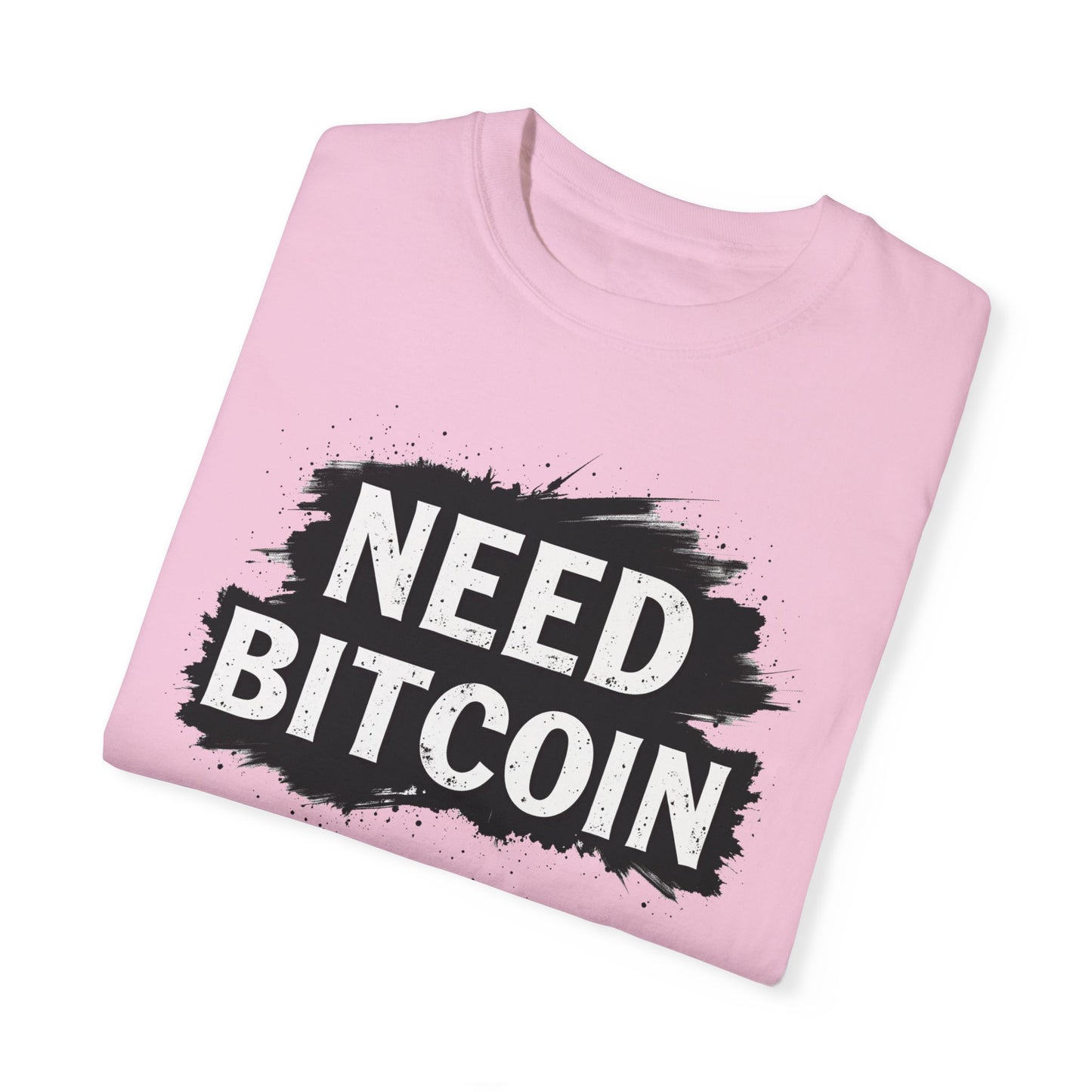 Need Bitcoin-Tee