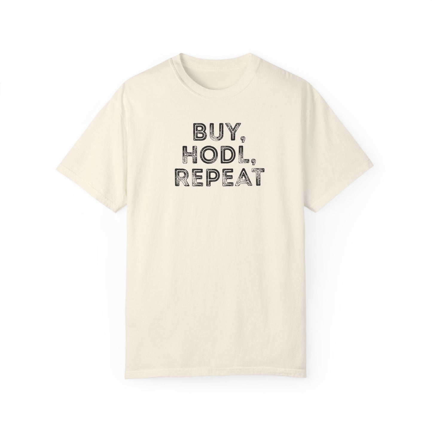 Buy, HODL, Repeat Tee