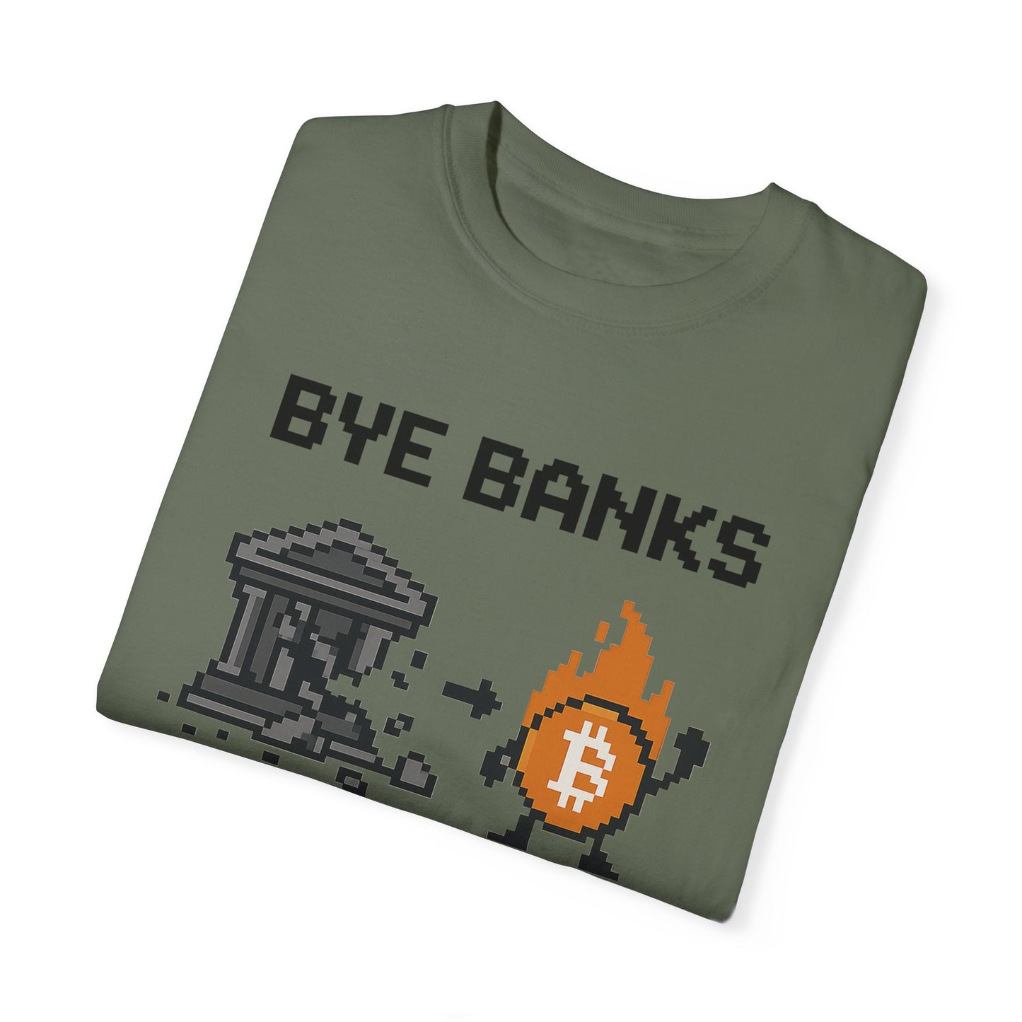 Bye Banks Buy Bitcoin Tee