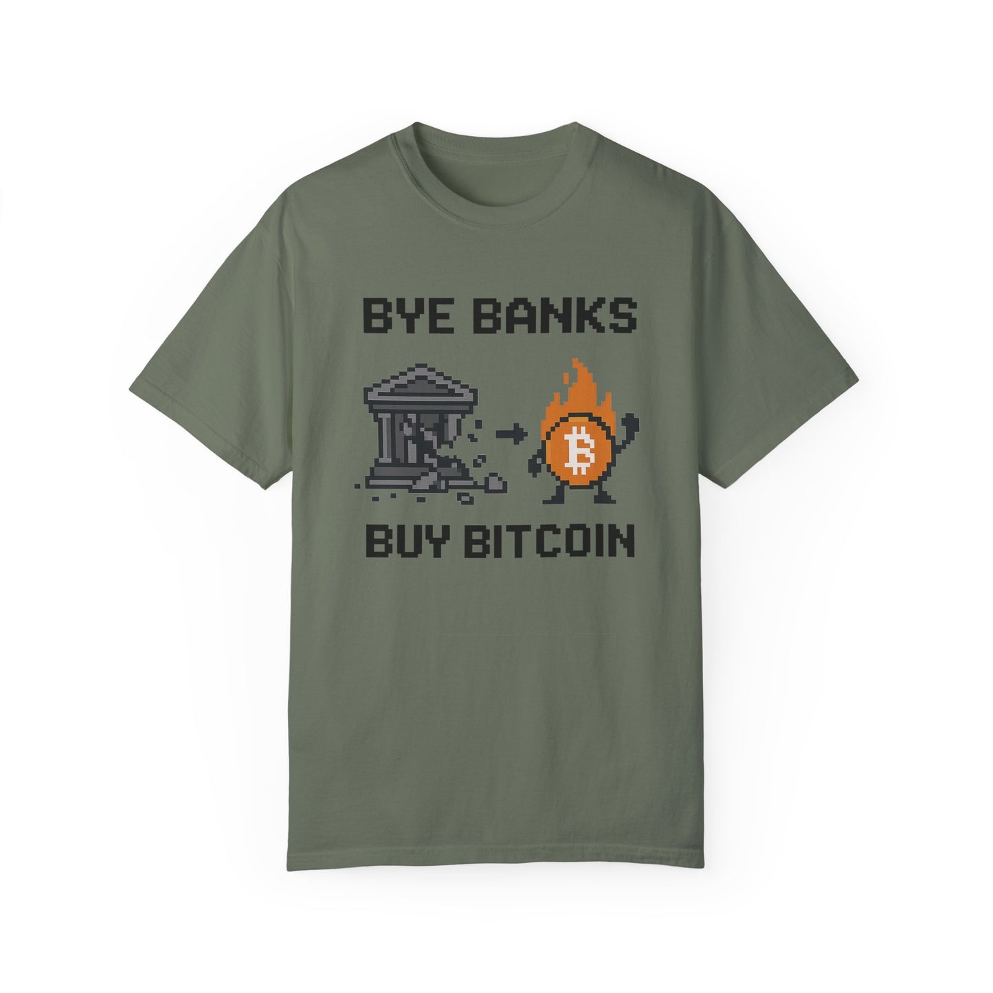 Bye Banks Buy Bitcoin Tee