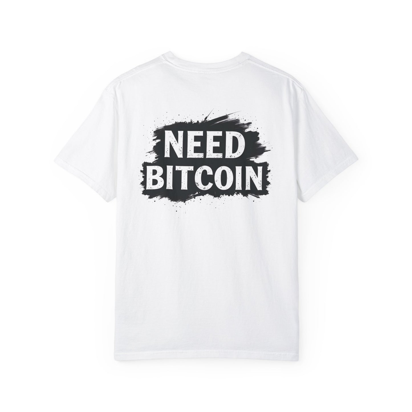 Need Bitcoin-Tee