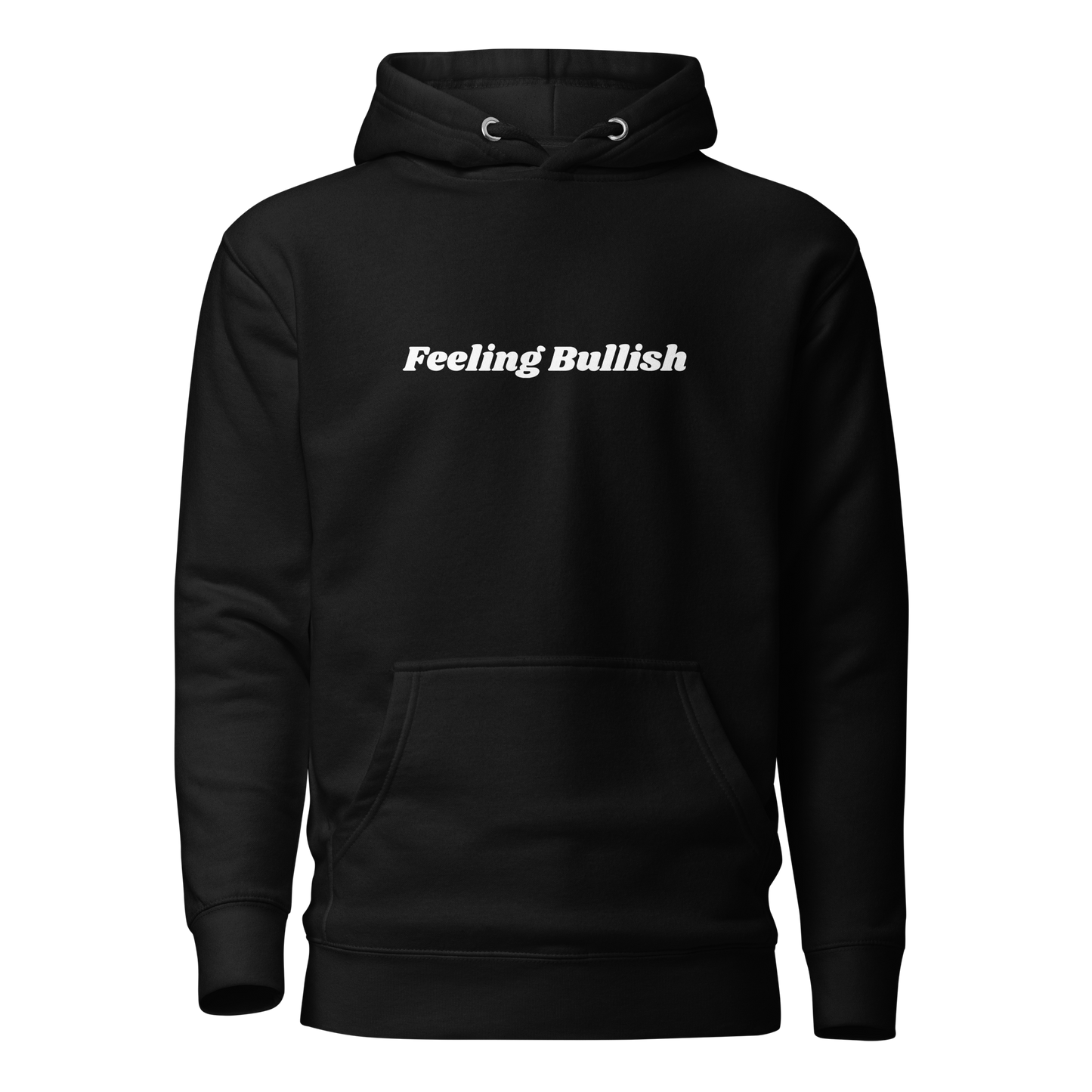 Feeling Bullish Hoodie