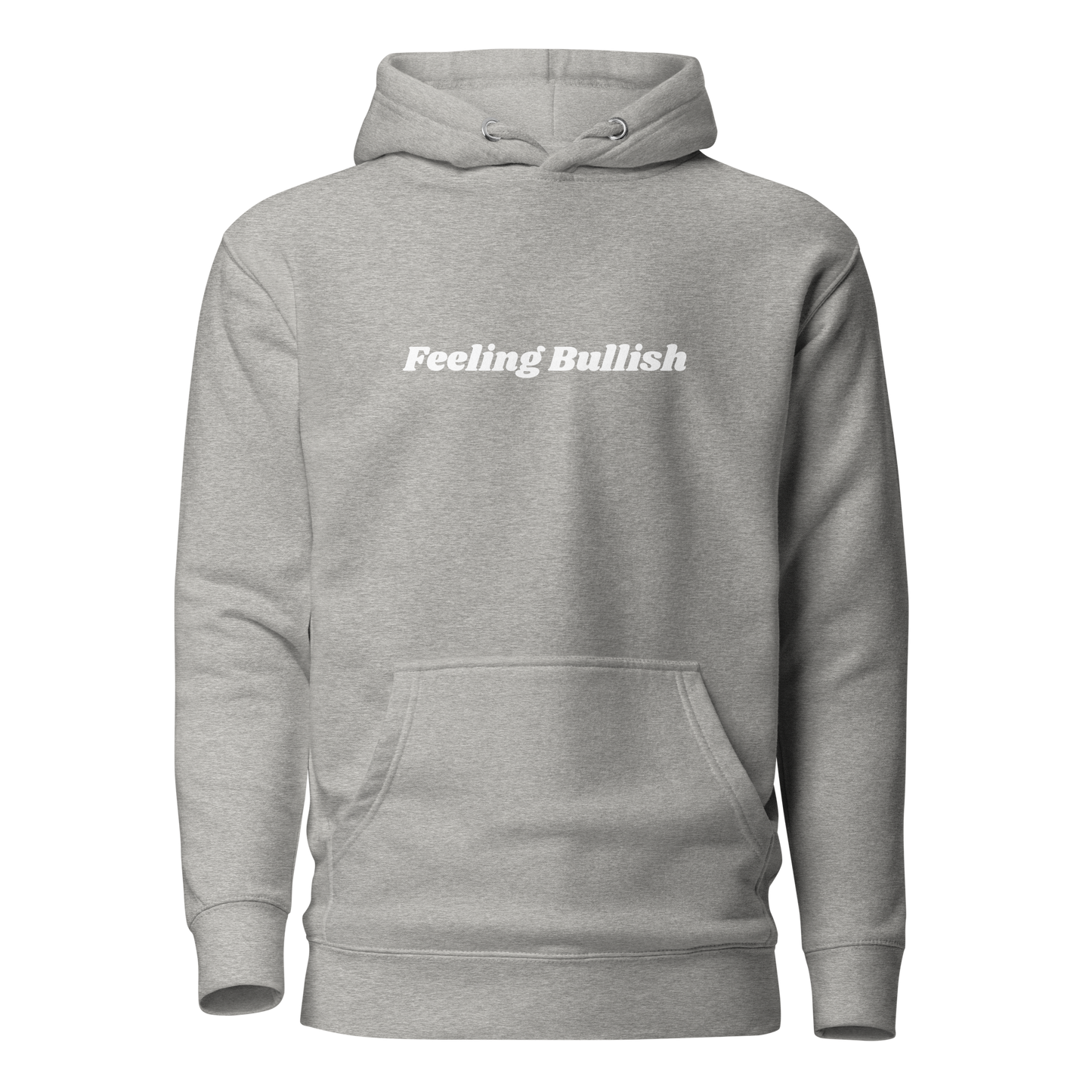 Feeling Bullish Hoodie